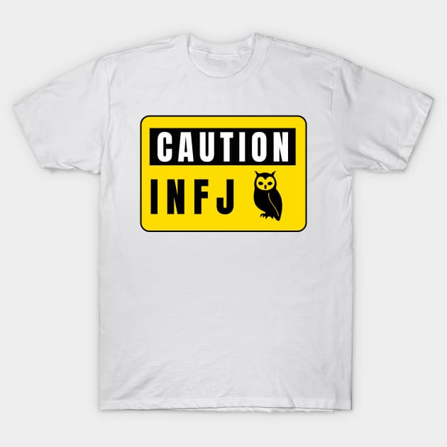 Caution sign infj owl T-Shirt by Kutaitum